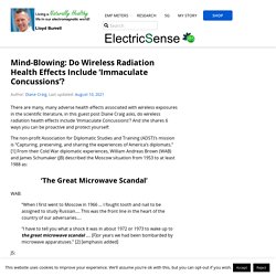 Mind-Blowing: Do Wireless Radiation Health Effects Include ‘Immaculate Concussions’? - ElectricSense