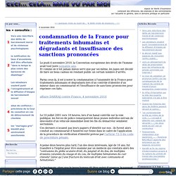 condamnation de la France pour traitements inhumains et dégradants et insuffisance des sanctions prononcées