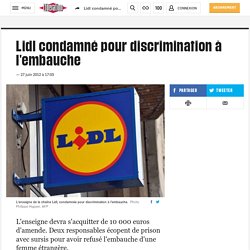 Lidl condamné pour discrimination à l'embauche