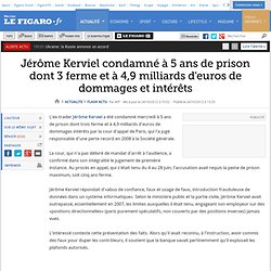 Jérôme Kerviel condamné à 5 ans de prison dont 3 ferme