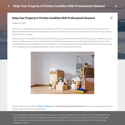 Keep Your Property In Pristine Condition With Professional Cleaners!