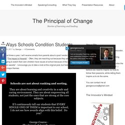 3 Ways Schools Condition Students – The Principal of Change