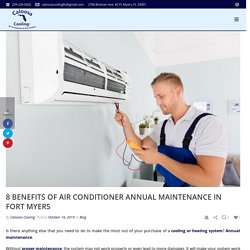 Benefits of Air Conditioner Annual Maintenance in Fort Myers