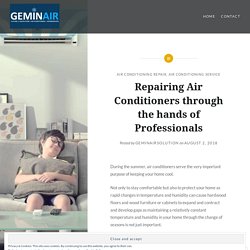 Repairing Air Conditioners through the hands of Professionals
