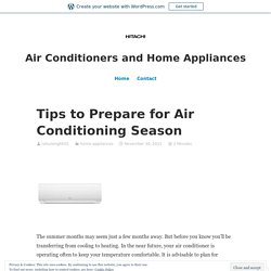 Tips to Prepare for Air Conditioning Season