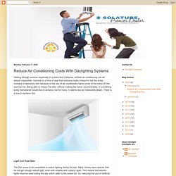 Reduce Air Conditioning Costs With Daylighting Systems