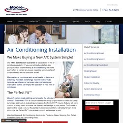 Air Conditioning Installation: Santa Rosa, Petaluma, Napa, San Rafael, Sonoma