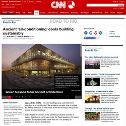 Ancient air-conditioning cools building sustainably