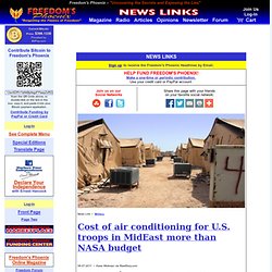 Cost of air conditioning for U.S. troops in MidEast more than NASA budget