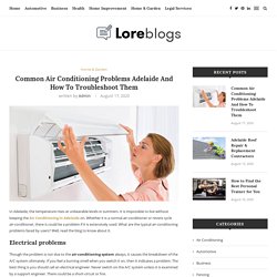 Common Air Conditioning Problems Adelaide And How To Troubleshoot Them - Lore Blogs