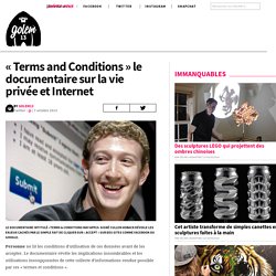 « Terms and Conditions » le documentaire sur la vie privée et Internet