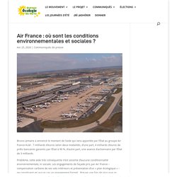 Air France : où sont les conditions environnementales et sociales ? - Europe Écologie les Verts