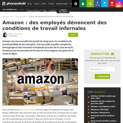 Amazon : des employés dénoncent des conditions de travail infernales