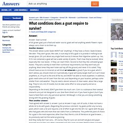 What Conditions Does A Goat Need To Survive