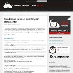 Tutorial: Conditions in bash scripting (if statements) « Linux Tutorial Blog