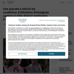 Une avocate a réécrit les conditions d'utilisation d'Instagram comme si elles étaient expliquées à un enfant de 8 ans - Business Insider France