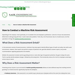 How to Conduct a Machine Risk Assessment - S.A.F.E Engineering, Inc
