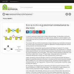 S-t-r-e-t-c-h-i-n-g electrical conductance to the limit