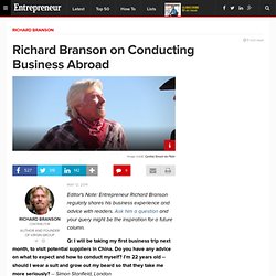 Richard Branson on Conducting Business Abroad