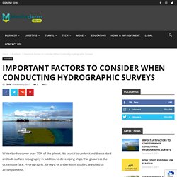 Important Factors to Consider When Conducting Hydrographic Surveys