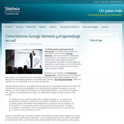 Conectivismo: George Siemens y el aprendizaje en red 