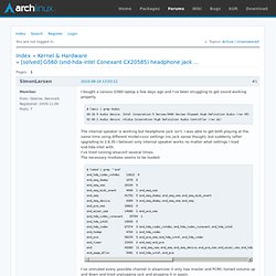 solved] G560 (snd-hda-intel Conexant CX20585) headphone jack ...