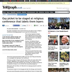 Gay picket to be staged at religious conference that labels them lepers