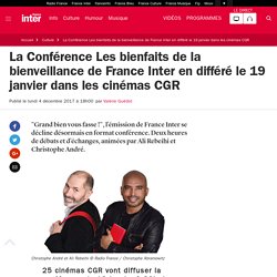 La Conférence Les bienfaits de la bienveillance de France Inter en différé le 19 janvier dans les cinémas CGR