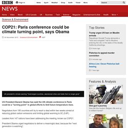 COP21: Paris conference could be climate turning point, says Obama