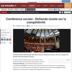Social : Conférence sociale : Hollande insiste sur la compétitivité