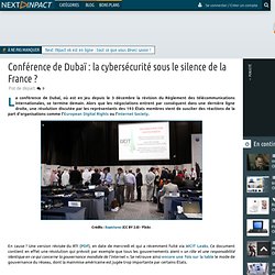 Conférence de Dubaï : la cybersécurité sous le silence de la France ?