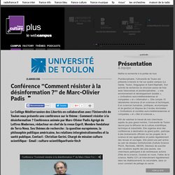 Conférence "Comment résister à la désinformation ?" de Marc-Olivier Padis / TOULON