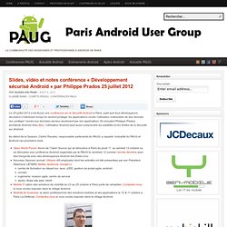 Slides, vidéo et notes conférence "Développement sécurisé Android" par Philippe Prados 25 juillet 2012