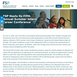 FSP Hosts Its Fifth Annual Summer Intern Career Conference