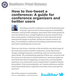 How to live-tweet a conference: A guide for conference organizers and twitter users