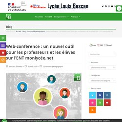 Web-conférence : un nouvel outil pour les professeurs et les élèves sur l'ENT monlycée.net