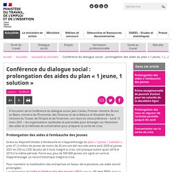 Conférence dialogue social- prolongation aides plan 1 jeune 1 solution