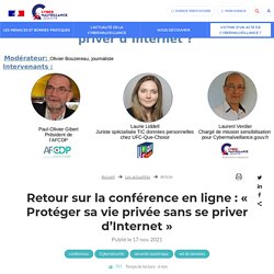 Retour sur la conférence en ligne : « Protéger sa vie privée sans se priver d’Internet »