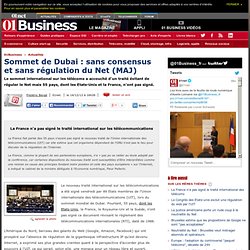 Conférence de Dubai : sans consensus et sans régulation du Net