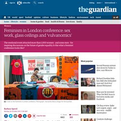 Feminism in London conference: sex work, glass ceilings and ‘vulvanomics’