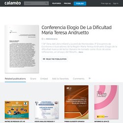 Calaméo - Conferencia Elogio De La Dificultad Maria Teresa Andruetto