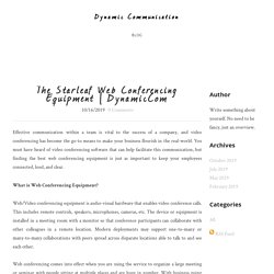 The Starleaf Web Conferencing Equipment