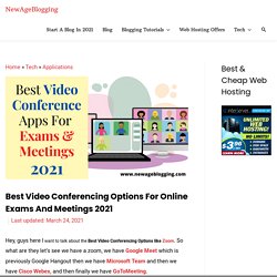 Best Video Conferencing Options For Online Exams And Meetings 2021