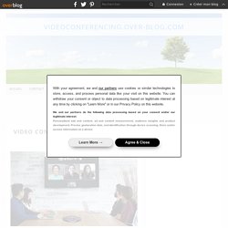 Video Conferencing Software for Small Business - videoconferencing.over-blog.com