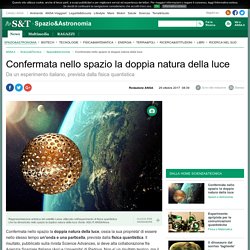 Confermata nello spazio la doppia natura della luce - Spazio & Astronomia