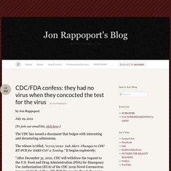 CDC/FDA avouent : ils n'avaient pas de virus lorsqu'ils ont concocté le test pour le virus