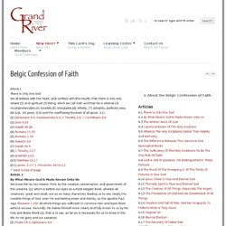 Grand River URC » A Confessional & Reformed Church in Rifle, CO » Belgic Confession of Faith