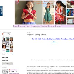 Adithis Amma Sews - Cute Confessions of a Sew Addict: Angrakha - Sewing Tutorial