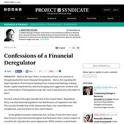 Confessions of a Financial Deregulator - J. Bradford DeLong
