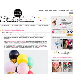 DIY Confetti Dipped Balloons